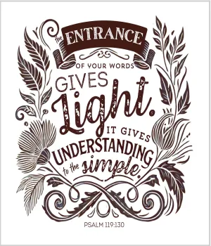 Entrance Gives Light Psalm 119:130 Cotton Fat Quarter Panel