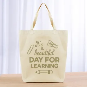 It's a Beautiful Day for Learning Tote Bag - khaki