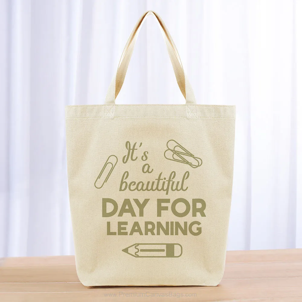 It's a Beautiful Day for Learning Tote Bag - khaki