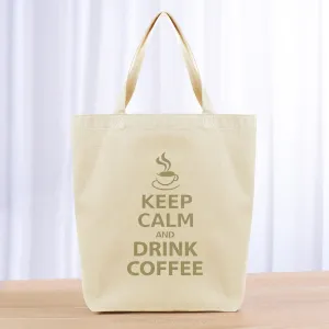 Keep Calm and Drink Coffee Tote Bag - khaki